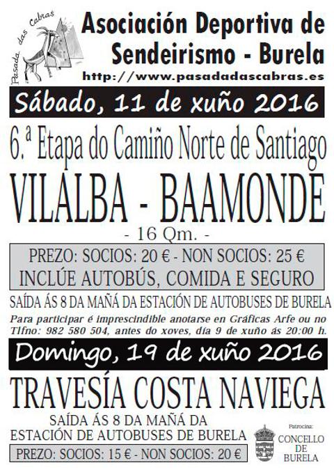 Pasada das Cabras e Terras de Lourenzá farán a sexta etapa do Camiño Norte o 11 de xuño. Trátase do treito comprendido entre Vilalba e Baamonde. 