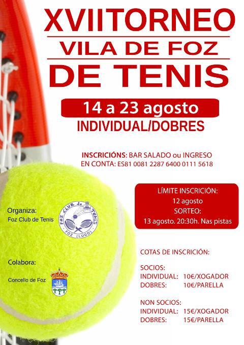 O XVII Torneo Vila de Foz de Tenis celebrarase do 14 ao 23 de agosto. O prazo de inscrición está aberto ata o día 12.